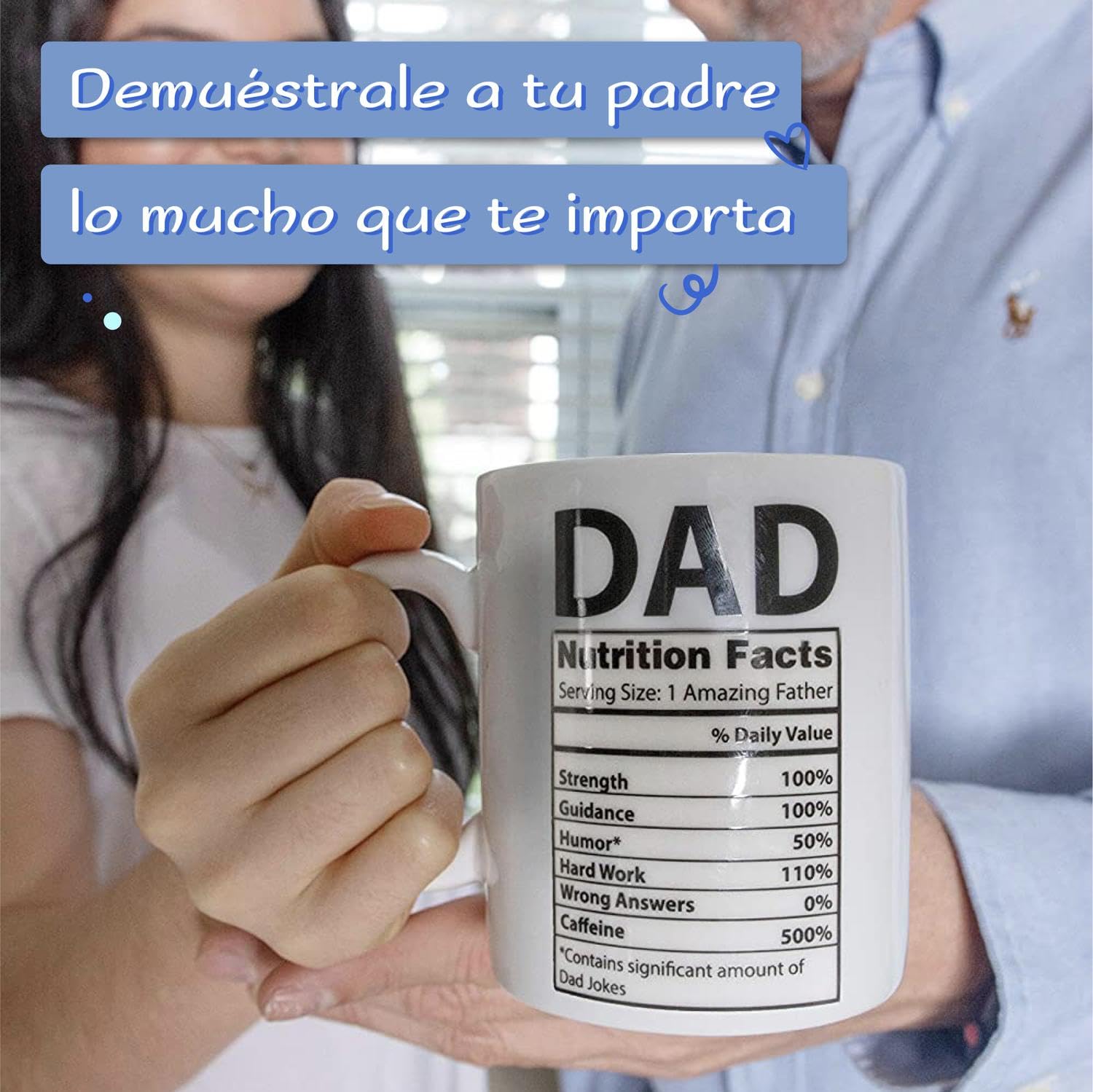 Funny Gifts for Dad - 11 oz Ceramic Dad Coffee Mug from Daughter or Son - Daddy Cup with Nutritional Facts - Thoughful Birthday or Father’s Day Present - White Mug for Morning Coffee - Image 2