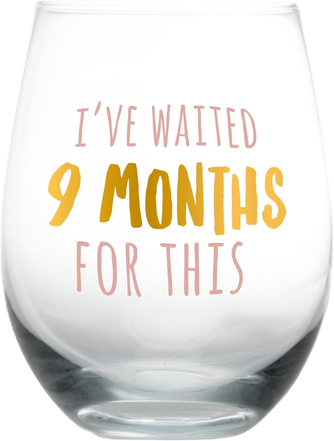 Pearhead I’ve Waited 9 Months Stemless Wine Glass, Mother’s Day Gift for New Mom, Funny Pregnancy Gift, 16 oz