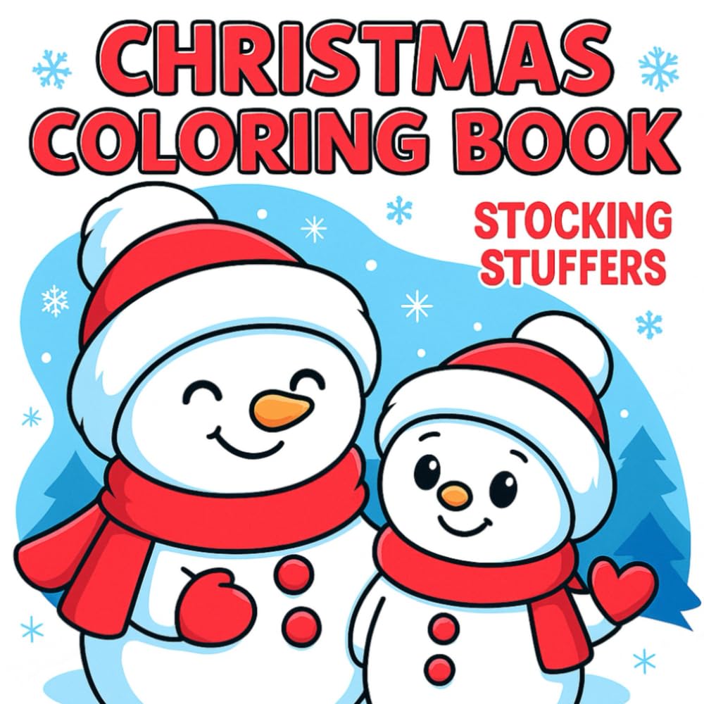 Stocking Stuffers: Christmas Coloring Book for Kids: 80 Easy and Fun Images for Boys & Girls, Perfect Christmas Stocking Stuffer Idea
