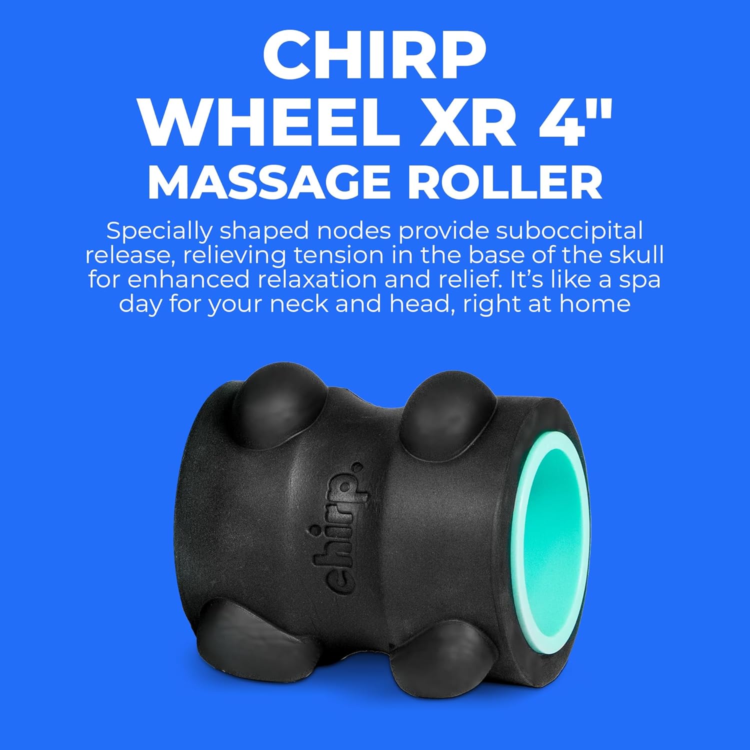 Chirp Wheel XR Massage Roller for Neck & Headache Relief – Rejuvenate Body, Spinal Care & Tension Through Thumb Pressure Release | High-Density Foam for Physical Therapy, 500lbs Capacity, 4" Mint - Image 2