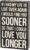 Primitives by Kathy 27283 Classic Box Sign, I Could Love You Longer